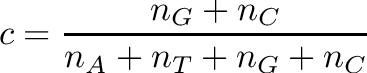 \[ c = \frac{n_G + n_C}{n_A + n_T + n_G + n_C} \]